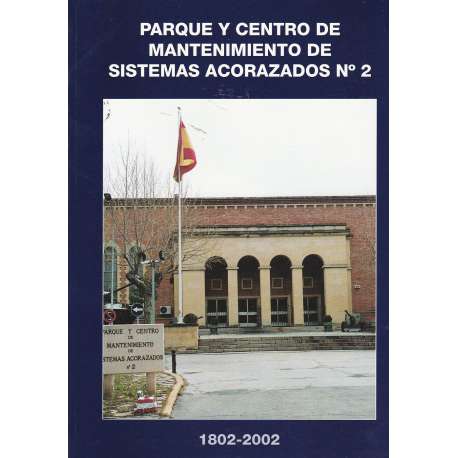 Parque y centro de mantenimiento de sistemas acorazados nº 2