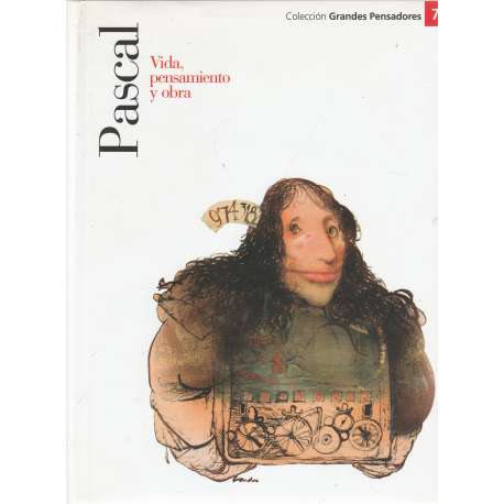 Pascal. Vida, pensamiento y obra