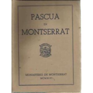 PASCUA EN MONTSERRAT