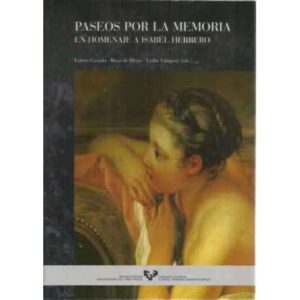 Paseos por la memoria. En homenaje a Isabel Herrero