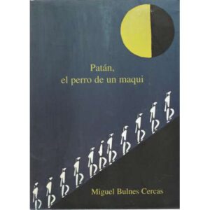 Patán el perro de un maqui