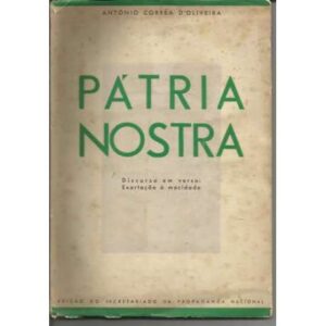 Pátria nostra. Discurso em verso: Exortaçáo à mocidade