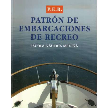 Patrón de embarcaciones de recreo. Escola Nàutica Mediña