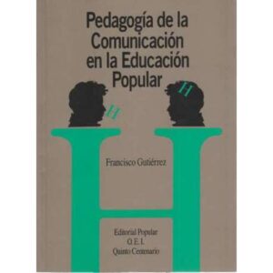 Pedagogía de la Comunicación en la Educación Popular