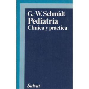Pediatría. Clínica y práctica
