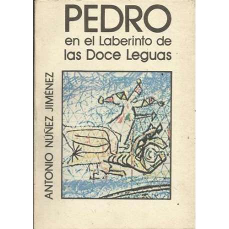 Pedro en el laberinto de las Doce Leguas