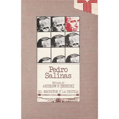 Pedro Salinas. El escritor y la crítica