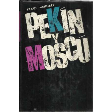 Pekín y Moscú