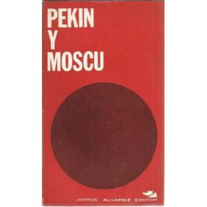 PEKÍN Y MOSCÚ