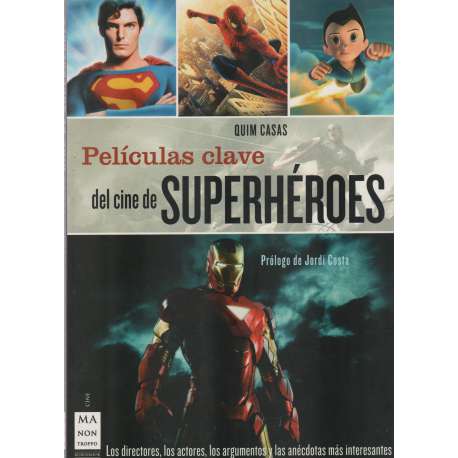 Películas clave del cine de superhéroes