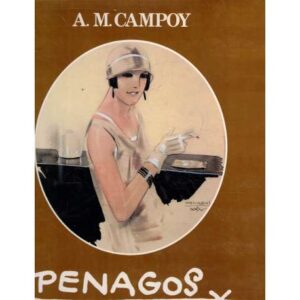 Penagos 1889 - 1954. Aproximación al creador más significativo de su tiempo