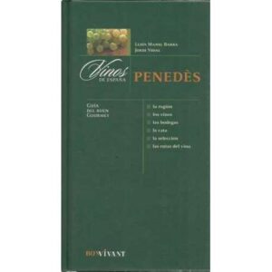 Penedés. Vinos de España