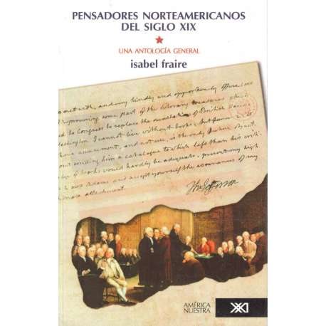Pensadores norteamericanos del siglo XIX. Una antología general