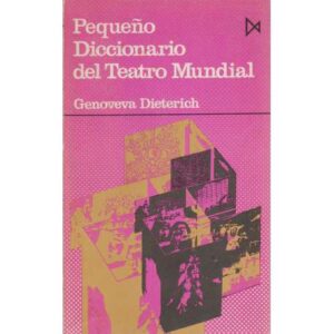 Pequeño Diccinario del Teatro Mundial