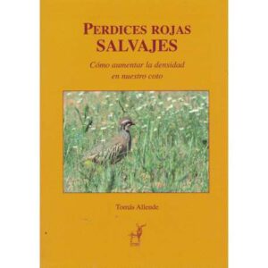 Perdices rojas salvajes. Cómo aumentar la densidad en nuestro coto