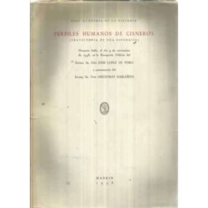 PERFILES HUMANOS DE CISNEROS (Trayectoria de una biografía)
