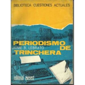 Periodismo de trinchera