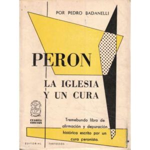 Perón, la Iglesia y un cura