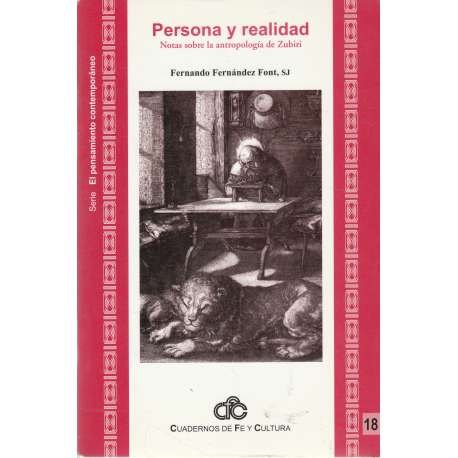 Persona y realidad. Notas sobre la antropología de Zubiri