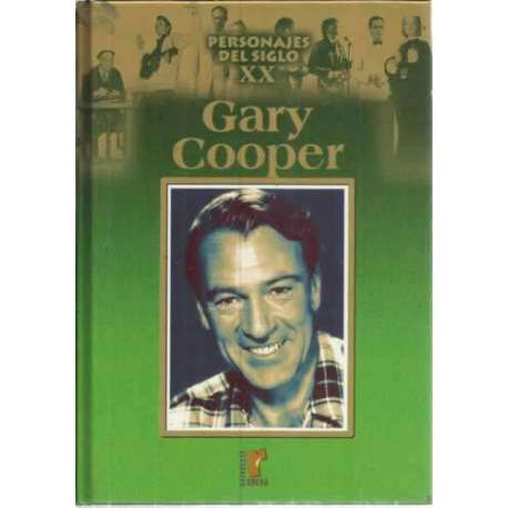 Personajes del siglo XX: Gary Cooper