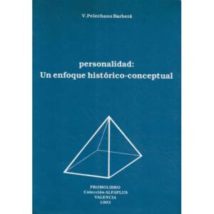 Personalidad: un enfoque histórico conceptual