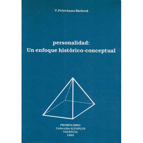 Personalidad: un enfoque histórico conceptual