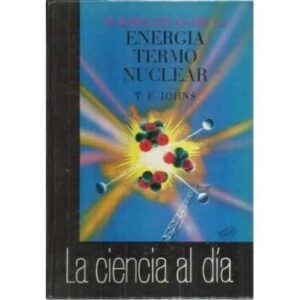 PERSPECTIVAS DE LA ENERGÍA TERMONUCLEAR