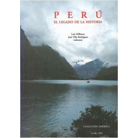 Perú. El legado de la historia