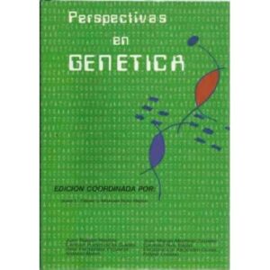 PESPECTIVAS EN GENÉTICA