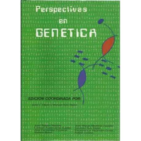 PESPECTIVAS EN GENÉTICA