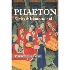 Phaeton. El mito de la inmortalidad