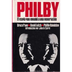 Philby. El espía que engañó a una generación