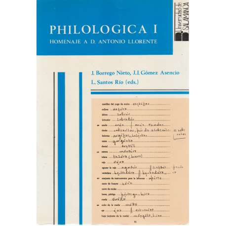 Philologica I. Homenaje a D. Antonio Llorente
