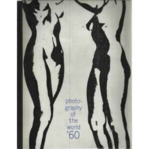 PHOTOGRAPHY OF THE WORLD 1960