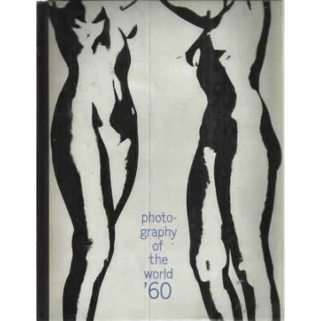 PHOTOGRAPHY OF THE WORLD 1960