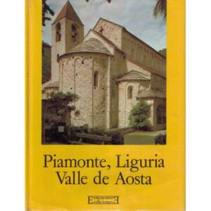 Piamonte, Liguria y Valle de Aosta