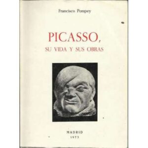 Picasso, su vida y sus obras