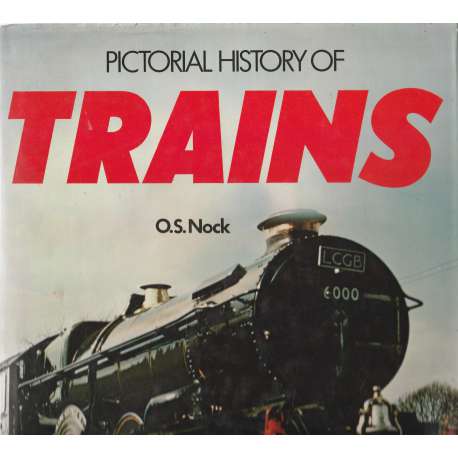 Pictorial history of trains