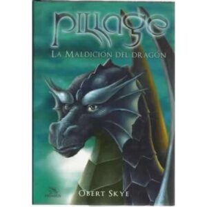 Pillage. La Maldición del Dragón