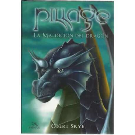 Pillage. La Maldición del Dragón