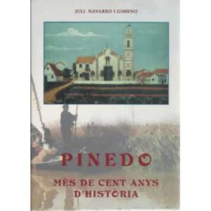 Pinedo. Més de cent anys d´història