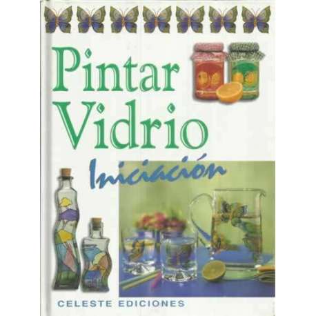 Pintar vidrio. Iniciación