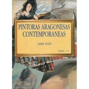 Pintoras aragonesas contemporáneas