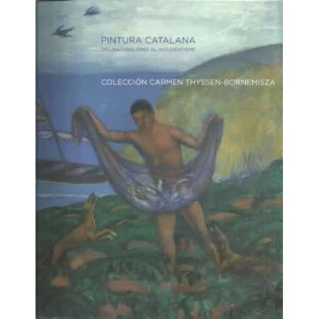 Pintura catalana, del naturalismo al noucentisme