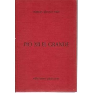 Pio XII El Grande