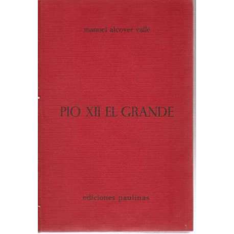 Pio XII El Grande