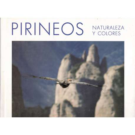 Pirineos. Naturaleza y colores