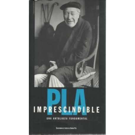 Pla imprescindible. Una antología fundamental