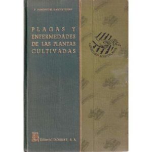 Plagas y enfermedades de las plantas cultivadas