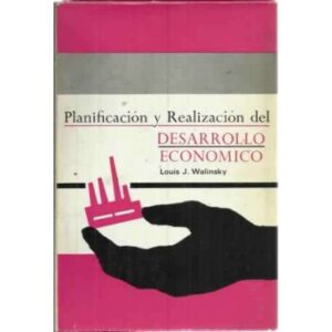 Planificación y realización del desarrollo económico